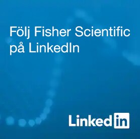 Follow the Fisher Scientific LinkedIn Page