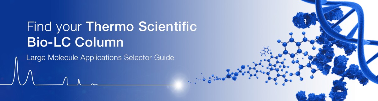 Large Molecule Applications Selector Guide